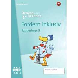 Fördern Inklusiv. Heft 14: Sachrechnen 3 Denken und Rechnen