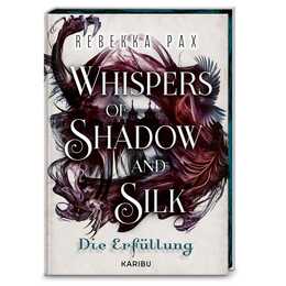 Whispers of Shadow and Silk - Die Erfüllung