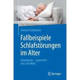 Fallbeispiele Schlafstörungen im Alter
