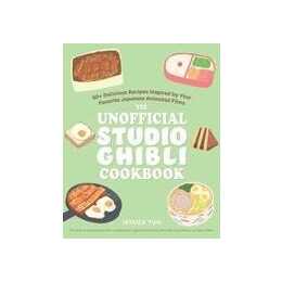 The Unofficial Studio Ghibli Cookbook