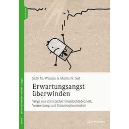 Erwartungsangst überwinden