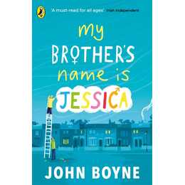 My Brother's Name is Jessica