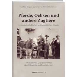 Pferde, Ochsen und andere Zugtiere