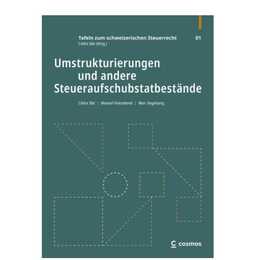 Umstrukturierungen und andere Steueraufschubstatbestände