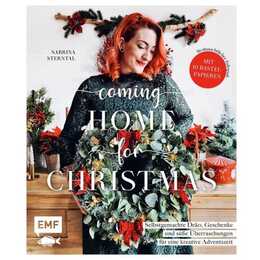 Coming home for Christmas - Selbstgemachte Deko, Geschenke und süsse Überraschungen für eine kreative Adventszeit