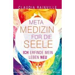 Metamedizin für die Seele