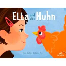Ella und das Huhn
