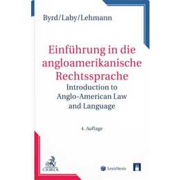 Einführung in die anglo-amerikanische Rechtssprache = Introduction to Anglo-American Law & Language