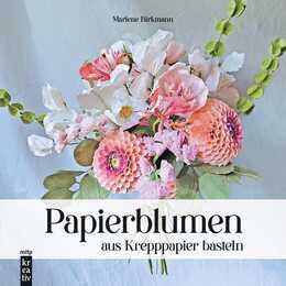 Papierblumen aus Krepppapier basteln