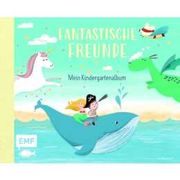 Fantastische Freunde - Mein Kindergartenalbum