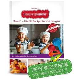 Kinderleichte Becherküche - für die Backprofis von morgen (Band 1)