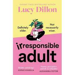 Irresponsible Adult