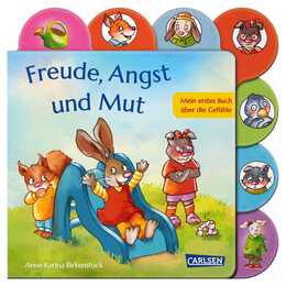 Freude, Angst und Mut. Mein erstes Buch über die Gefühle