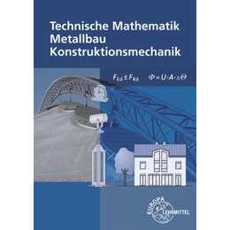 Technische Mathematik für Metallbauberufe