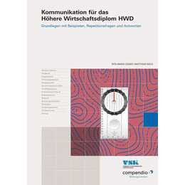 Kommunikation für das Höhere Wirtschaftsdiplom HWD