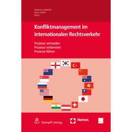 Konfliktmanagement im internationalen Rechtsverkehr