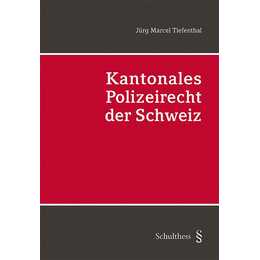 Kantonales Polizeirecht der Schweiz - PrintPlus