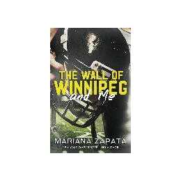 The Wall of Winnipeg and Me