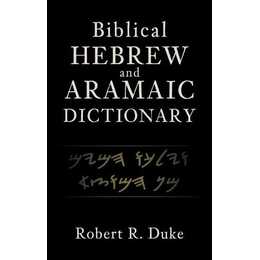 Biblical Hebrew and Aramaic Dictionary
