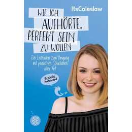 ItsColeslaw: Wie ich aufhörte, perfekt sein zu wollen