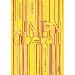 Linien überall / entdecken und zeichnen