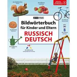 Bildwörterbuch für Kinder und Eltern Russisch-Deutsch