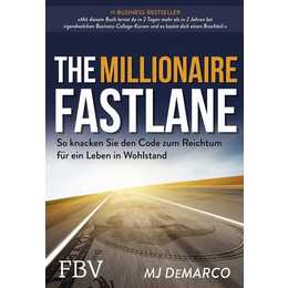 The Millionaire Fastlane