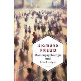 Massenpsychologie und Ich-Analyse