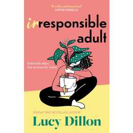Irresponsible Adult