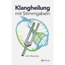 Klangheilung mit Stimmgabeln
