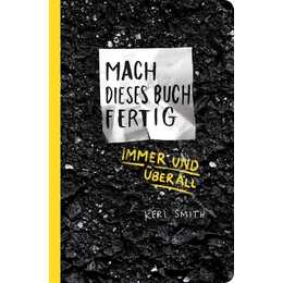 Mach dieses Buch fertig immer und überall