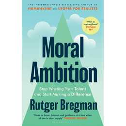 Moral Ambition