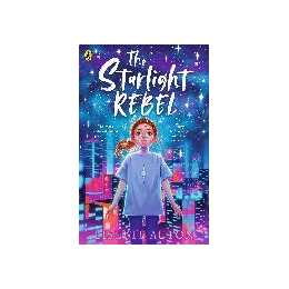 The Starlight Rebel