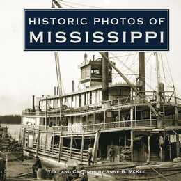Historic Photos of Mississippi