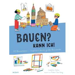 Bauen? Kann ich! (Kunst für Kinder)