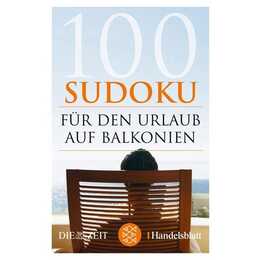 100 Sudoku für den Urlaub auf Balkonien