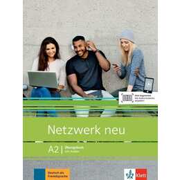 Netzwerk neu A2. Übungsbuch mit Audios