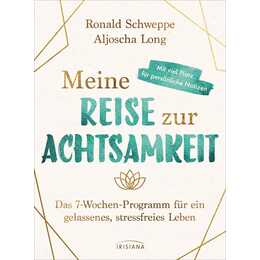 Meine Reise zur Achtsamkeit