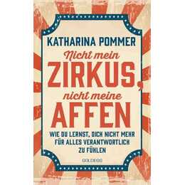 Nicht mein Zirkus, nicht meine Affen