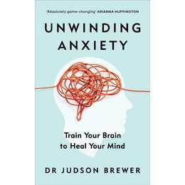 Unwinding Anxiety