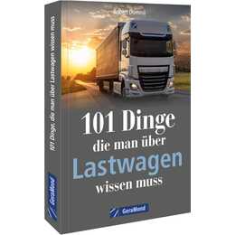 101 Dinge, die man über Lastwagen wissen