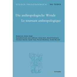 Die anthropologische Wende - Le tournant anthropologique