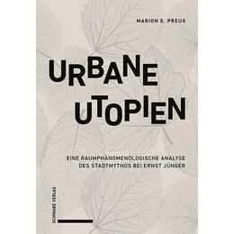 Urbane Utopien