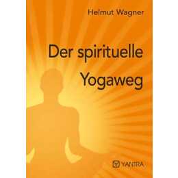 Der spirituelle Yogaweg
