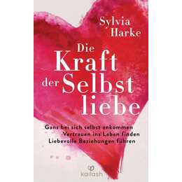 Die Kraft der Selbstliebe