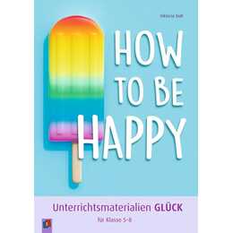 How to be happy