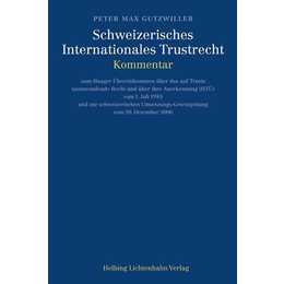 Schweizerisches Internationales Trustrecht
