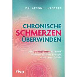 Chronische Schmerzen überwinden