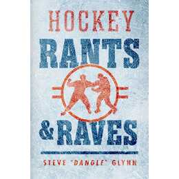 Hockey Rants and Raves