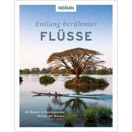 Entlang berühmter Flüsse